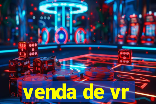 venda de vr